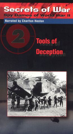 Secrets of War: Spy Games of World War II - Tools of Deception