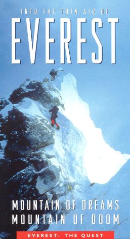 Into the Thin Air of Everest: Mountain of Dreams, Mountain of Doom - The Quest