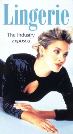 Lingerie: The Industry Exposed