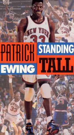 NBA: Patrick Ewing - Standing Tall
