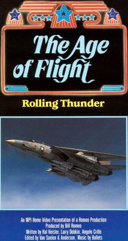 The Age of Flight: Rolling Thunder