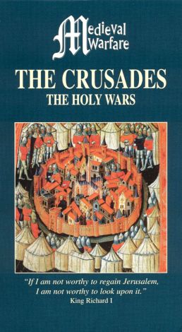 Medieval Warfare: The Crusades - The Holy Wars