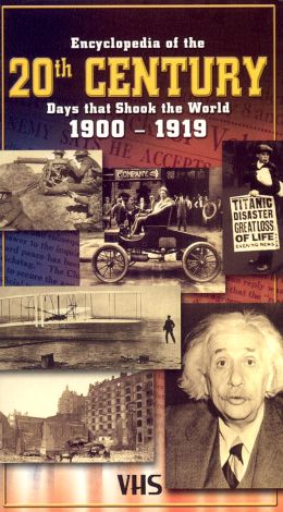 Encyclopedia of the 20th Century: Days That Shook the World, Vol. 1 - 1900-1919