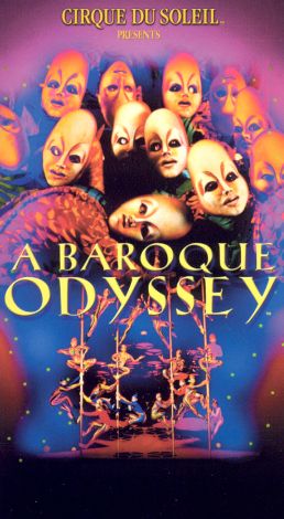 Cirque du Soleil: A Baroque Odyssey