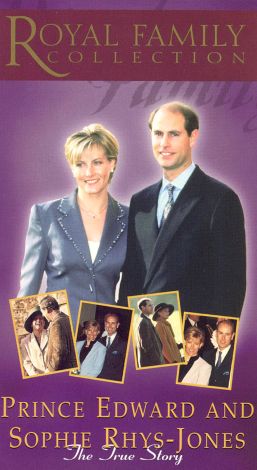 Prince Edward and Sophie Rhys-Jones: The True Story