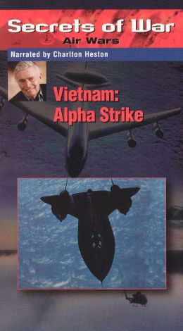 Secrets of War: Air Wars - Vietnam, Alpha Strike