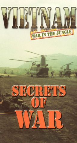 Vietnam: War in the Jungle - Secrets of War