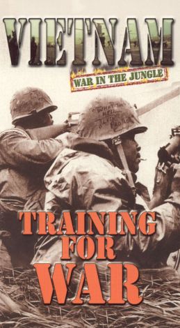 Vietnam: War in the Jungle - Training for War