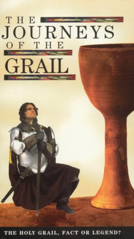 The Journeys of the Grail
