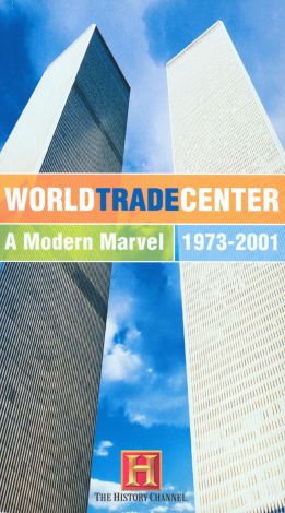 World Trade Center: A Modern Marvel 1973-2001