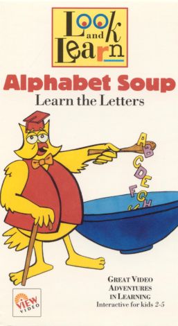 Look and Learn: Alphabet Soup - Learn the Letters