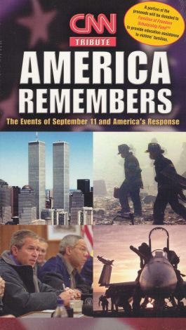 CNN Tribute: America Remembers - The Events of September 11th