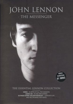 John Lennon: The Messenger - In Spite of All the Dangers