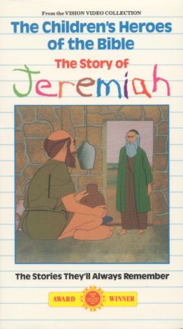 Children's Heroes of the Bible: The Story of Jeremiah