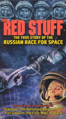 The Red Stuff: The True Story of the Russian Race for Space