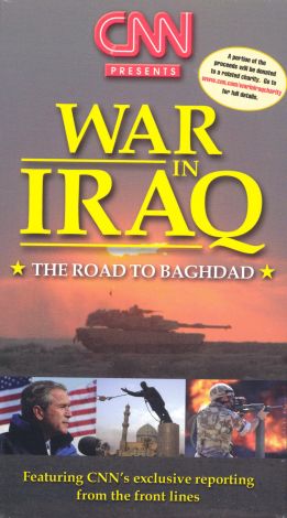 CNN Tribute: War in Iraq - The Road to Baghdad