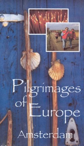 Pilgrimages of Europe: Amsterdam, The Netherlands