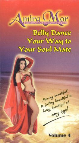 Amira Mor: Belly Dance Your Way to Your Soul Mate