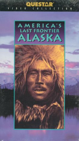 America's Last Frontier: The Story of Alaska