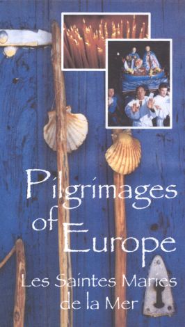 Pilgrimages of Europe: Les Saintes Maries de la Mer, France