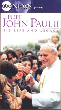 Pope John Paul II: His Life and Legacy