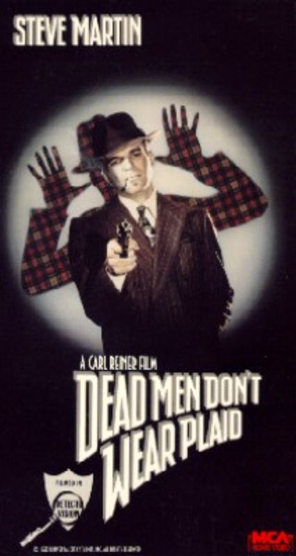 Dead Men Don T Wear Plaid 1982 Carl Reiner Synopsis