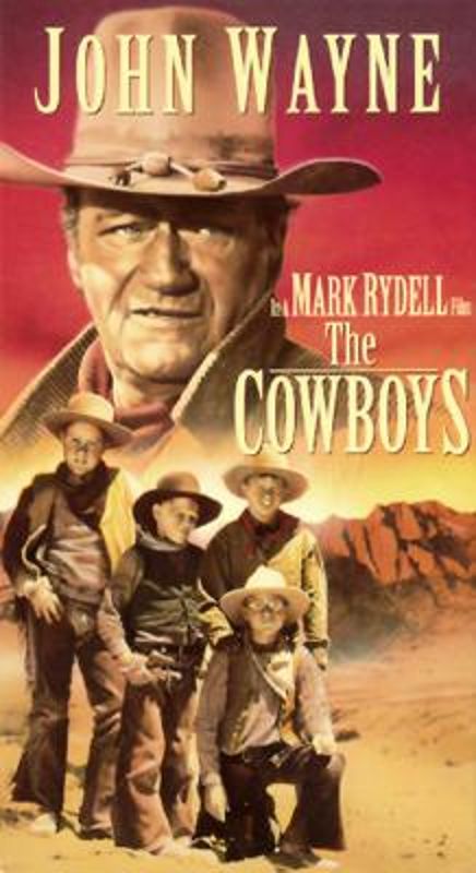 The Cowboys (1972) Mark Rydell Synopsis Characteristics Moods The Cowboys (1972) Mark Rydell Synopsis Characteristics Moods
