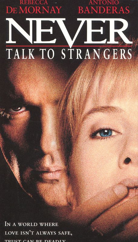 never talk to strangers (1995)