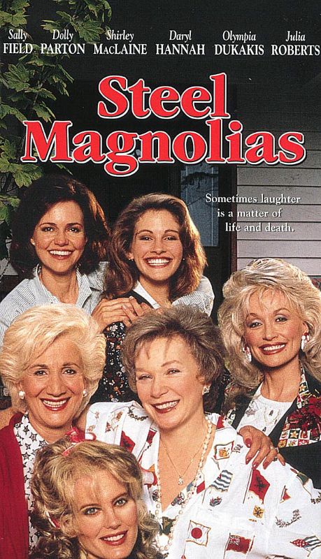 Steel Magnolias 1989 Herbert Ross Synopsis Characteristics Moods Themes And Related 