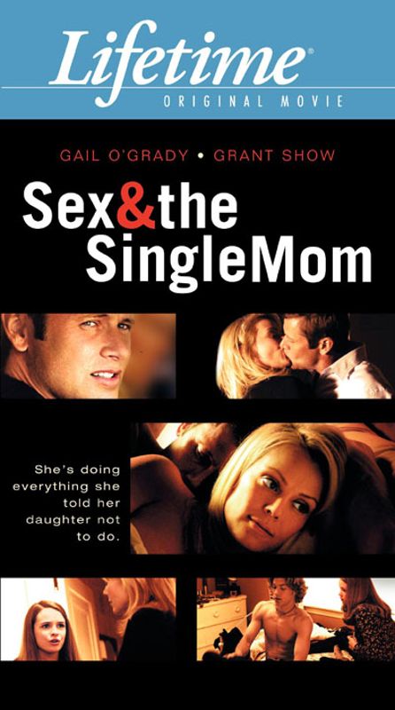 Sex And The Single Mom 2003 Don Mcbrearty Synopsis Characteristics Moods Themes And