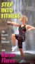 Karen Flores: Step into Fitness - The Aerobic Step Workout