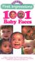 Baby's First Impressions: 1,001 Baby Faces