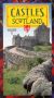 Castles of Scotland, Vol. 1: Stirling, Fraser, Fyvie Castles