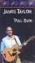 James Taylor: Pull Over