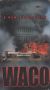 Waco: A New Revelation
