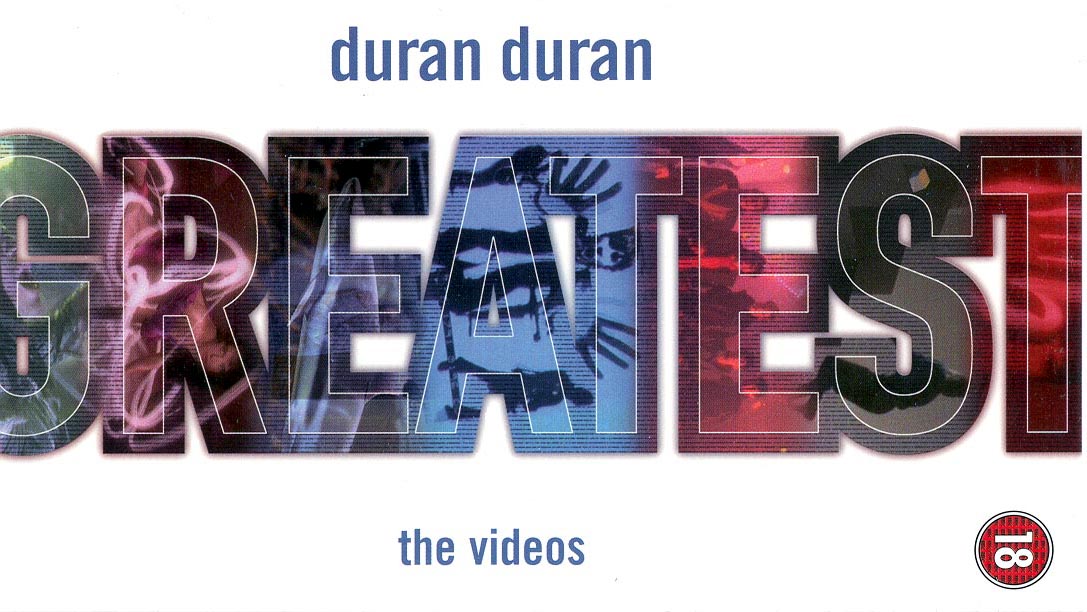 Duran Duran: Greatest - The DVD (1999) - | Synopsis, Characteristics ...