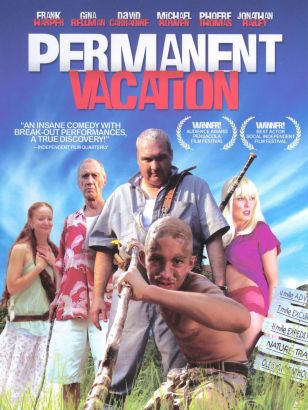 Permanent Vacation (2007) Permanent Vacation (2007)
