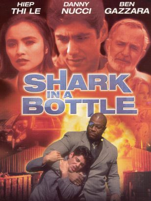 Shark in a Bottle (1998) Shark in a Bottle (1998)