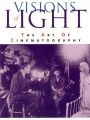 Visions of Light: The Art of Cinematography