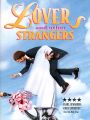 Lovers and Other Strangers