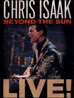 Chris Isaak Live! Beyond the Sun