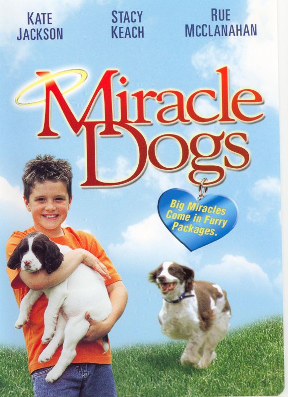 Miracle Dogs (2003) - Craig Clyde | Synopsis, Characteristics, Moods ...