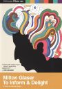 Milton Glaser: To Inform and Delight