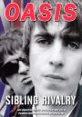 Oasis - Sibling Rivalry