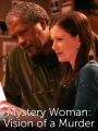 Mystery Woman: Vision of a Murder