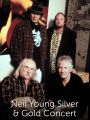 Neil Young Silver & Gold Concert
