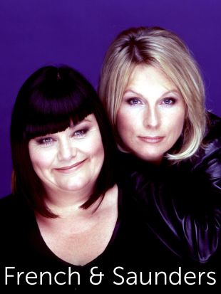 French & Saunders