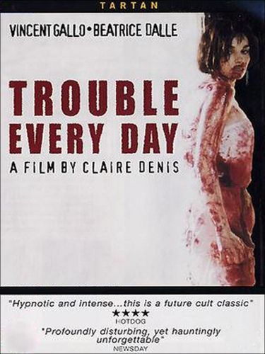 2001 Trouble Every Day 2001 Trouble Every Day