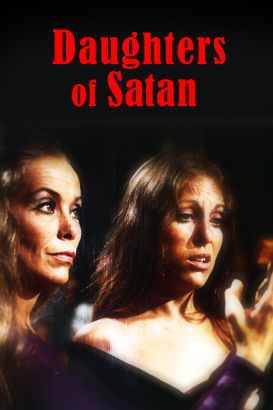 Daughters of Satan (1972) - Hollingsworth Morse | Synopsis ...