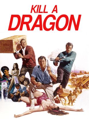 Kill A Dragon 1967 Michael D Moore Synopsis Characteristics Moods Themes And Related Allmovie
